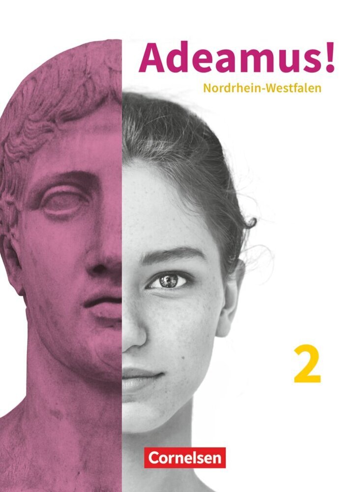 Adeamus! - Nordrhein-Westfalen - Latein als 2. Fremdsprache - Band 2 (Johanna Nickel)