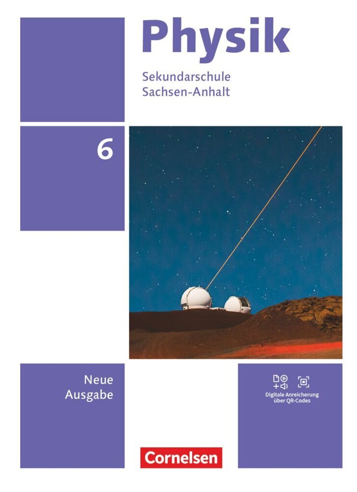Physik - Neue Ausgabe - Sachsen-Anhalt 2022 - 6. Schuljahr (Elke Göbel)