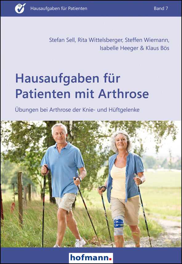 Hausaufgaben für Patienten mit Arthrose (Stefan Sell)