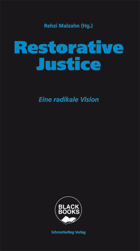 Restorative Justice (Rehzi Malzahn)
