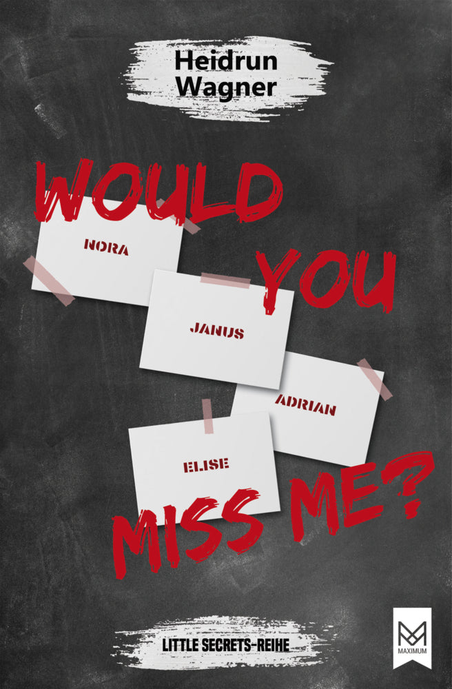 Would You Miss Me? (Heidrun Wagner)