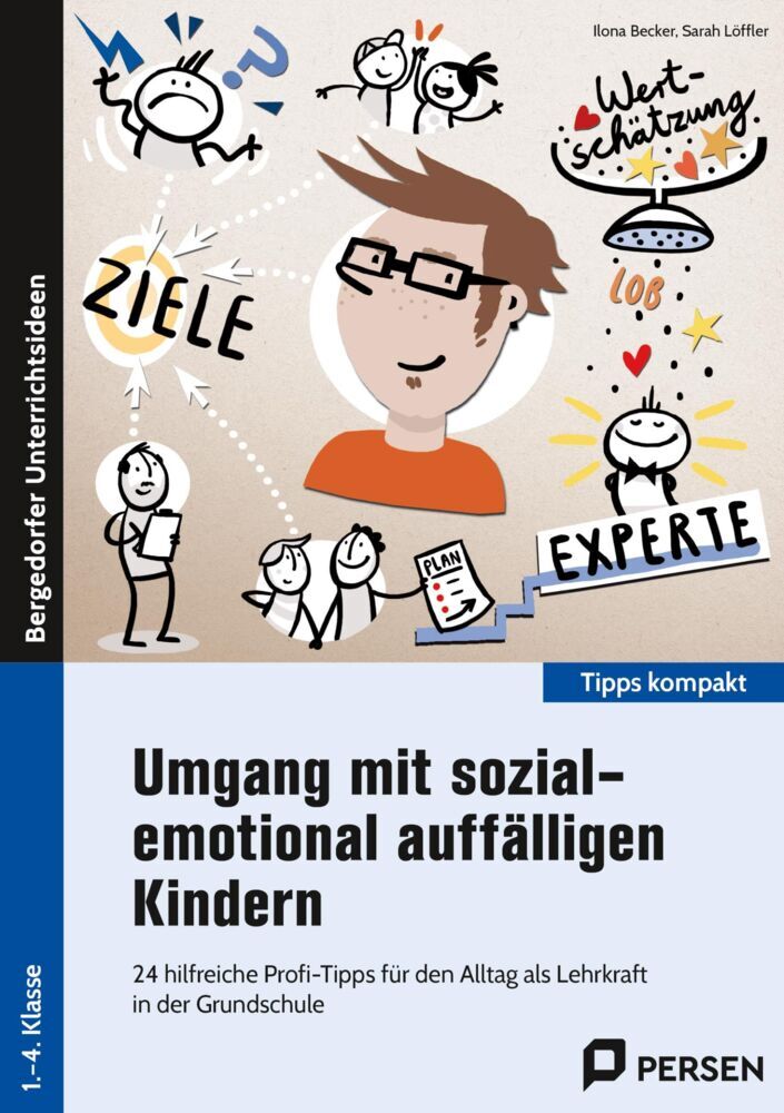 Umgang mit sozial-emotional auffälligen Kindern (Ilona Becker)