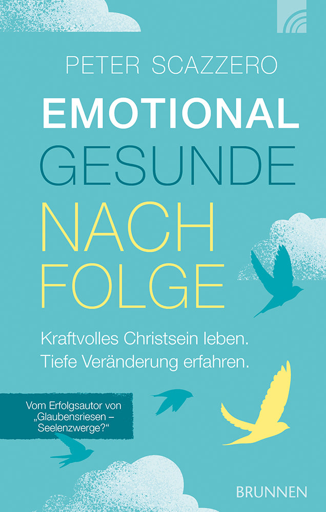 Emotional gesunde Nachfolge (Peter Scazzero)