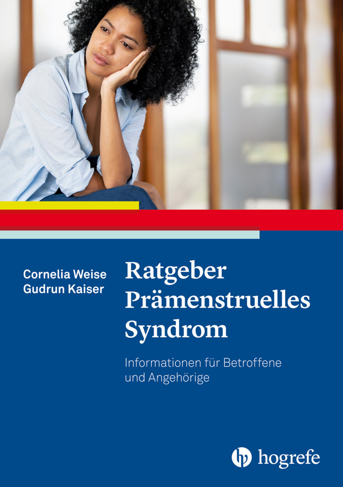 Ratgeber Prämenstruelles Syndrom (Cornelia Weise)