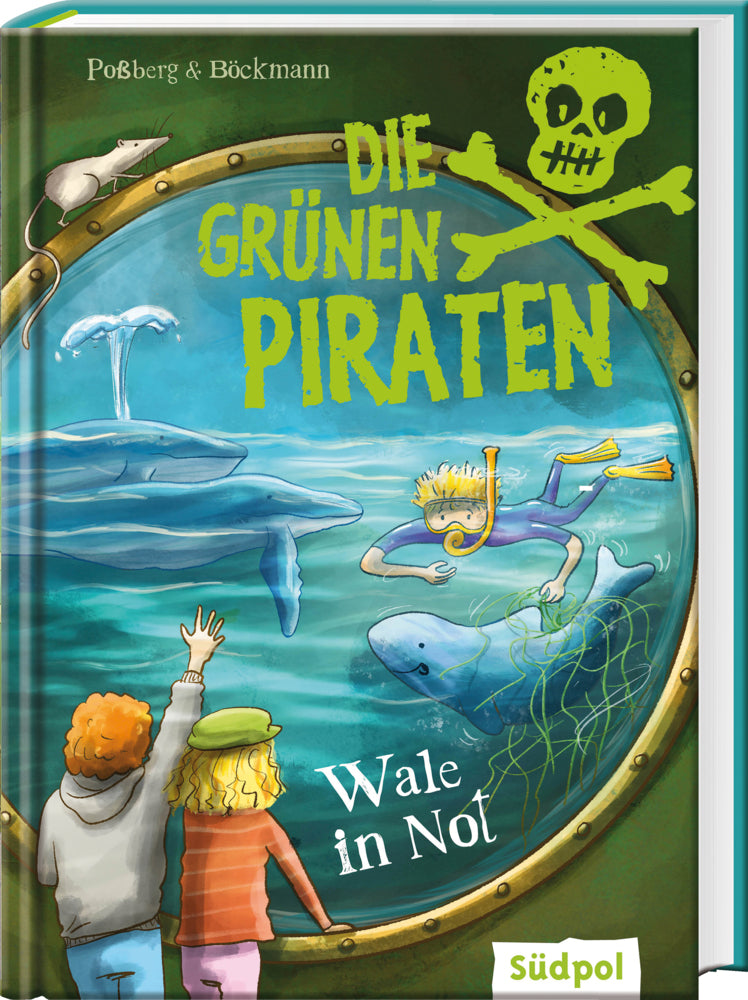Die grünen Piraten - Wale in Not (Andrea Poßberg)