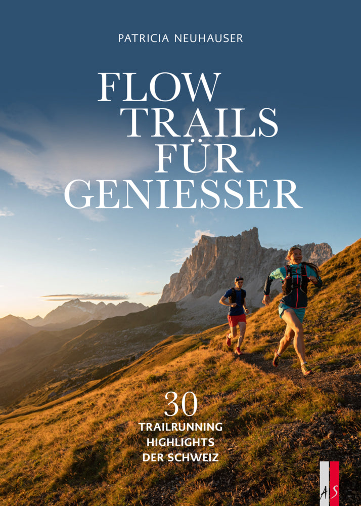 Flow Trails Für Geniesser (Patricia Neuhauser)