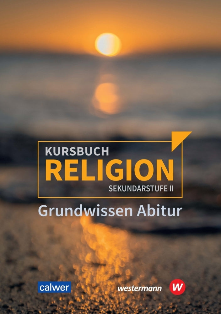 Kursbuch Religion Sekundarstufe II - Ausgabe 2021 (Veit-Jakobus Dieterich)