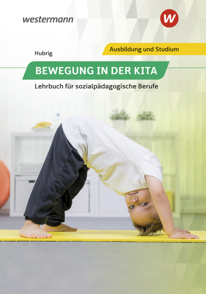 Bewegung in der Kita (Silke Hubrig)