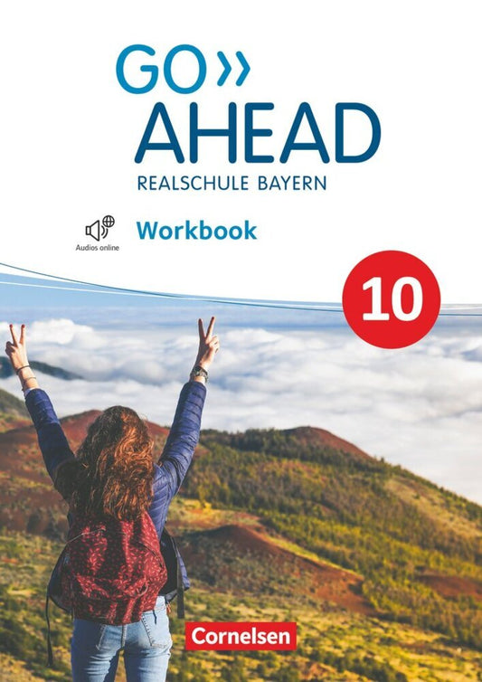 Go Ahead - Realschule Bayern 2017 - 10. Jahrgangsstufe (Rebecca Kaplan)