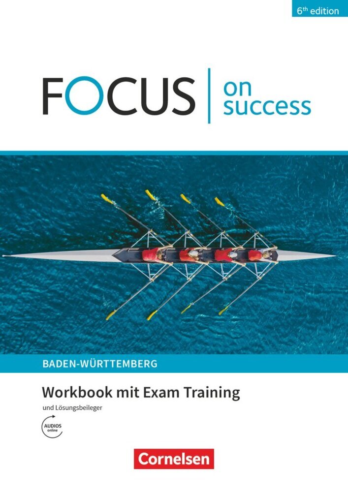 Focus on Success - 6th edition - Ausgabe Baden-Württemberg - B1/B2 (James Abram)