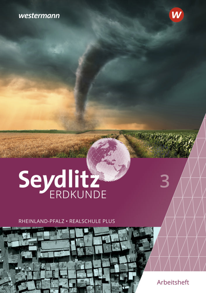 Seydlitz Erdkunde - Ausgabe 2022 für Realschulen plus in Rheinland-Pfalz (Bernd Junge)