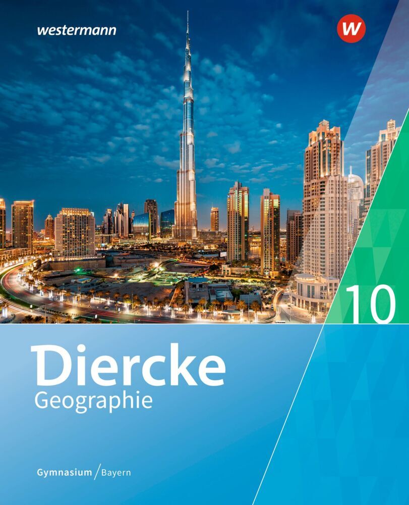 Diercke Geographie - Ausgabe 2017 für Gymnasien in Bayern (Tobias Briegel)