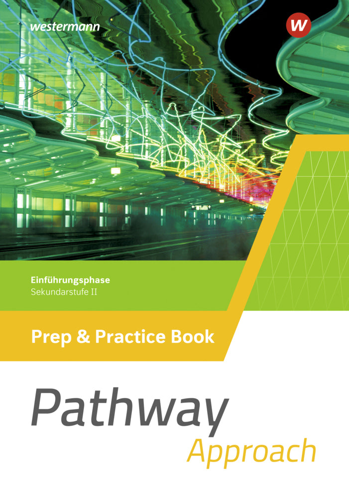 Pathway Approach - Gymnasiale Oberstufe - Ausgabe Mitte und Ost (Iris Edelbrock)