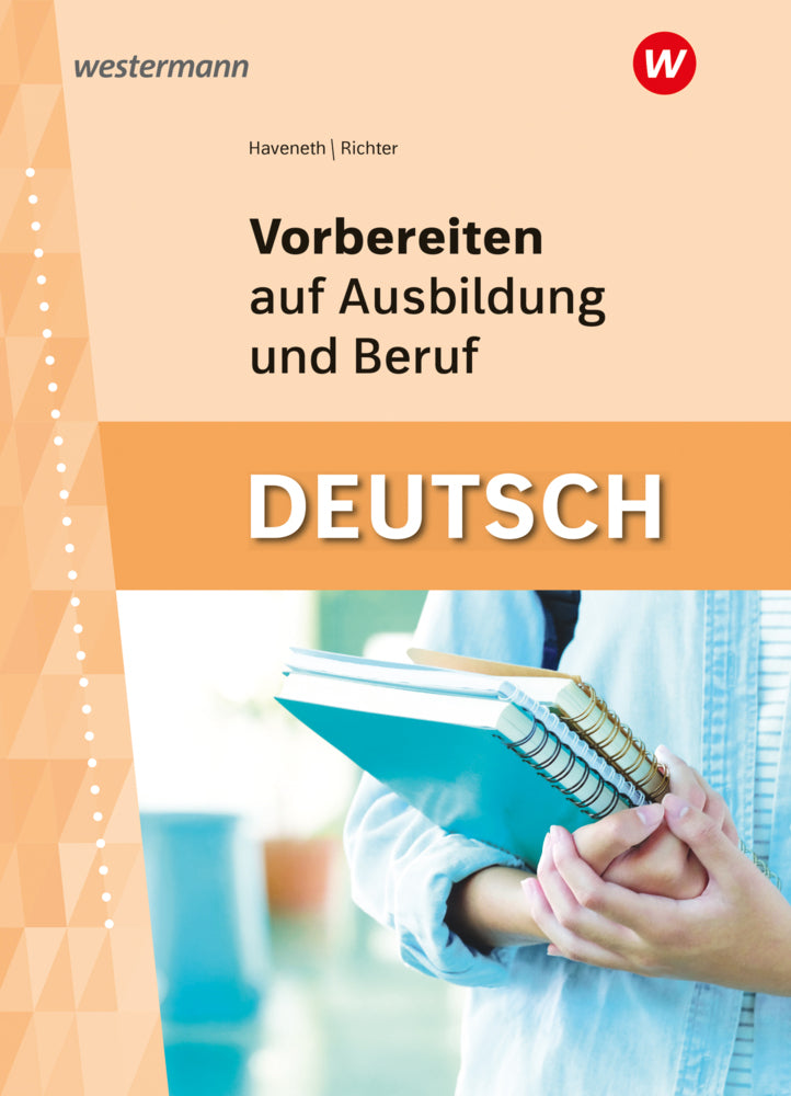 Vorbereiten auf Ausbildung und Beruf (Klaus Richter)
