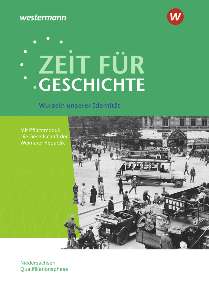 Zeit für Geschichte - Ausgabe für die Qualifikationsphase in Niedersachsen (Christian Große Höötmann)
