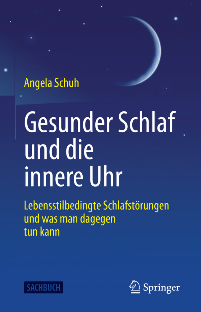 Gesunder Schlaf und die innere Uhr (Angela Schuh)