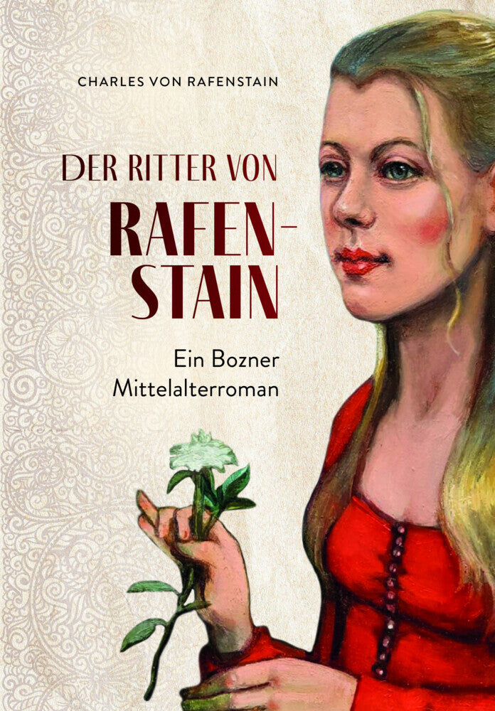 Der Ritter von Rafenstain (Charles Von Rafenstain)