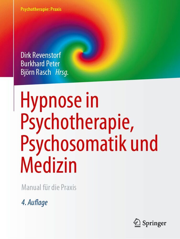 Hypnose in Psychotherapie, Psychosomatik und Medizin (Dirk Revenstorf)