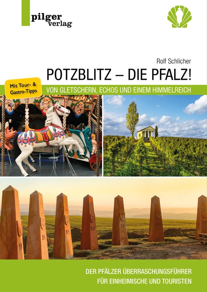 Potzblitz - die Pfalz! (Rolf Schlicher)