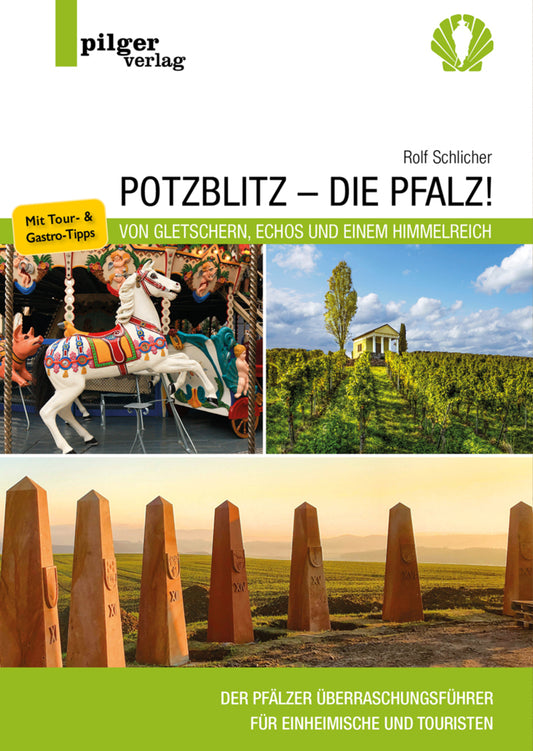 Potzblitz - die Pfalz! (Rolf Schlicher)
