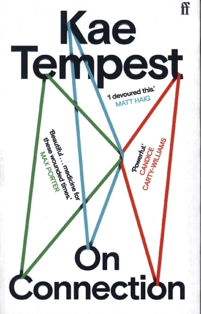On Connection (Kae Tempest)
