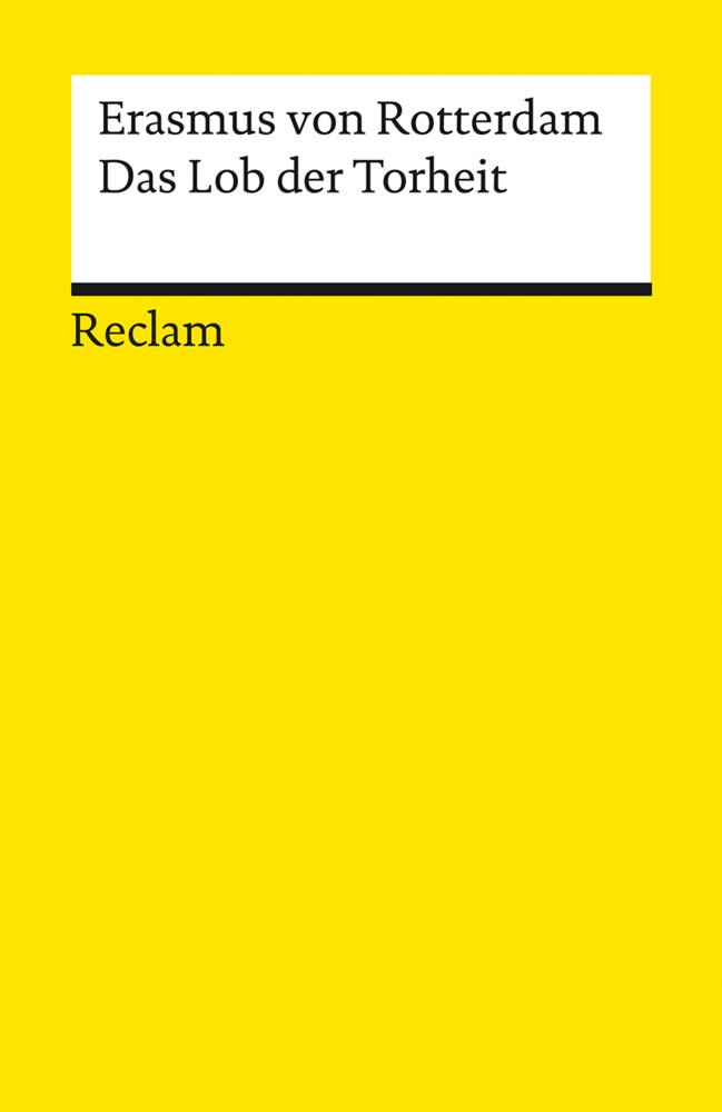 Das Lob der Torheit (Erasmus Rotterdam Von)