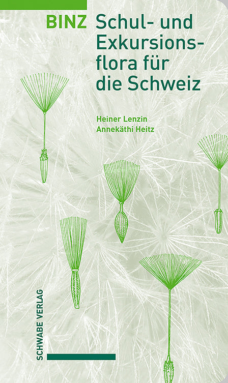 Binz - Schul- und Exkursionsflora für die Schweiz (Heiner Lenzin)