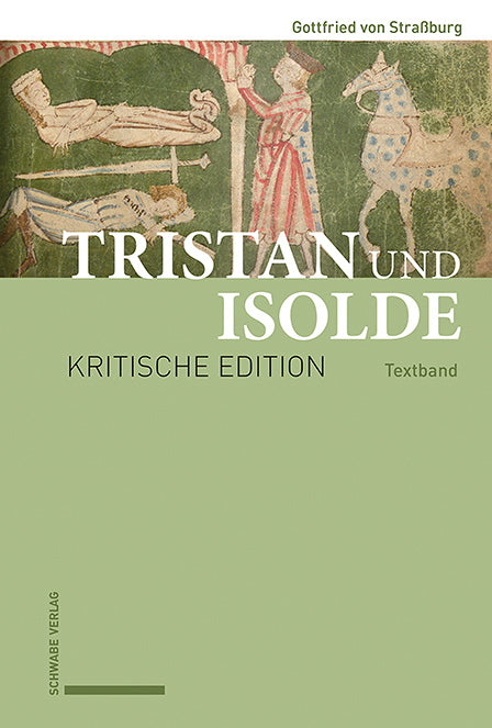 Tristan und Isolde (Gottfried Von Straßburg)