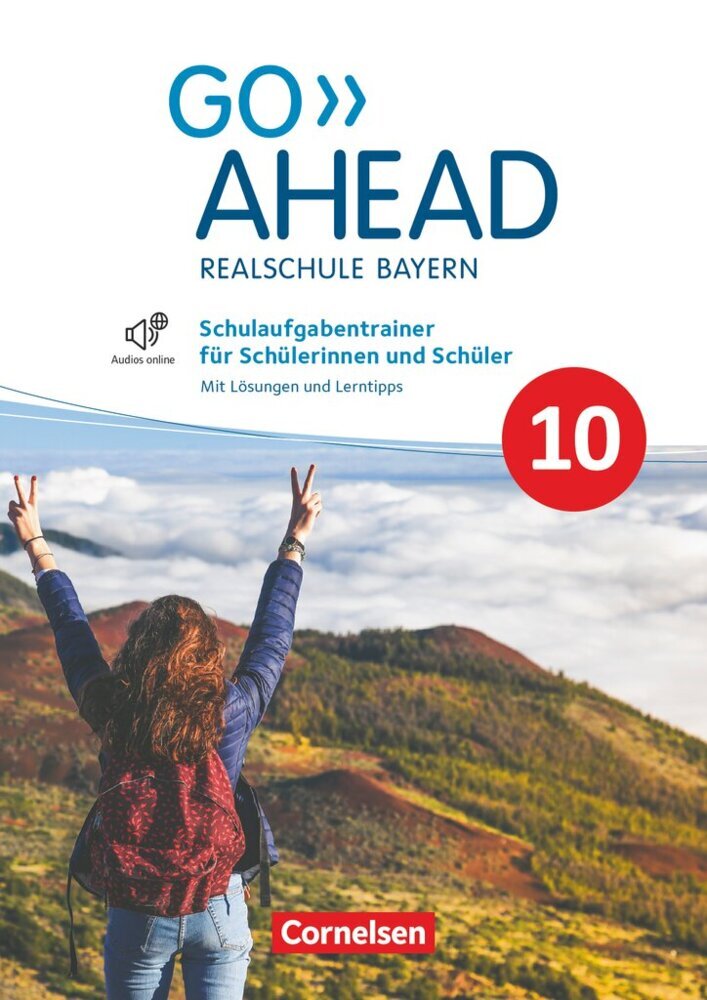 Go Ahead - Realschule Bayern 2017 - 10. Jahrgangsstufe (Rebecca Kaplan)