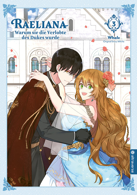 Raeliana - Warum sie die Verlobte des Dukes wurde 03 (Whale)