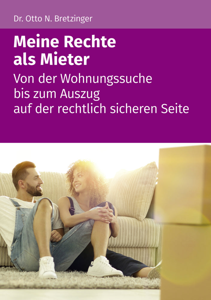 Meine Rechte als Mieter (Otto N. Bretzinger)