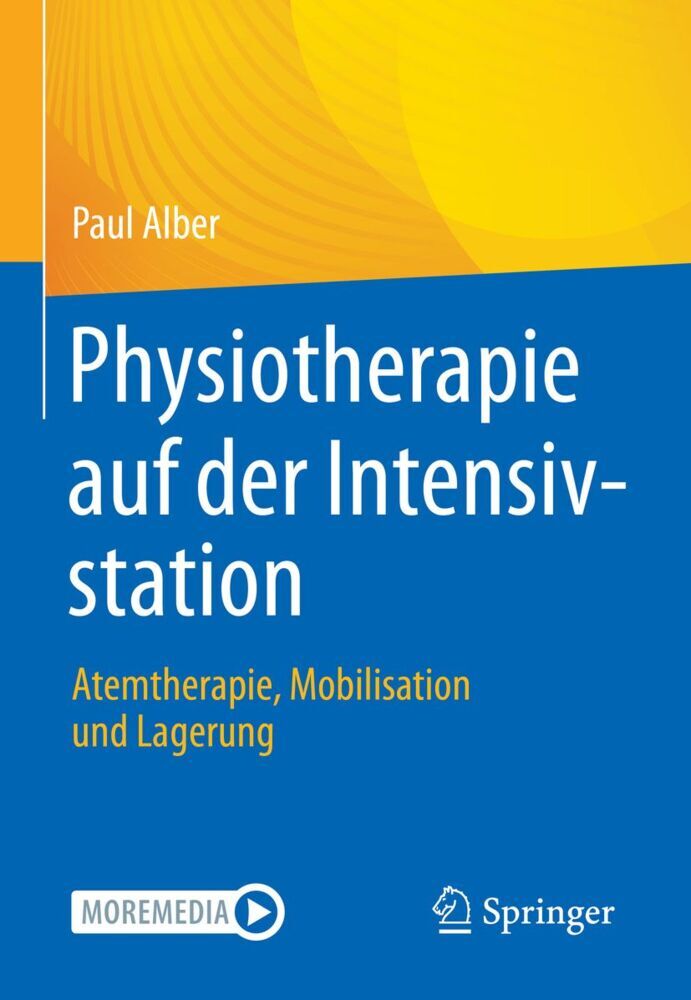 Physiotherapie auf der Intensivstation (Paul Alber)