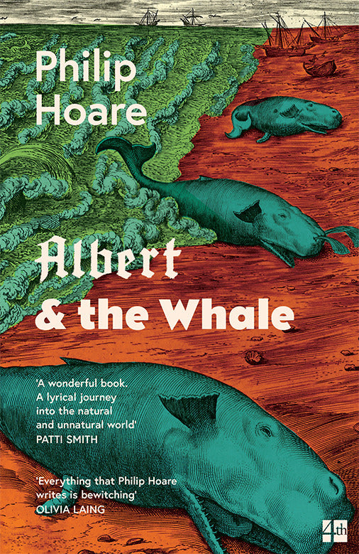 Albert & the Whale (Philip Hoare)