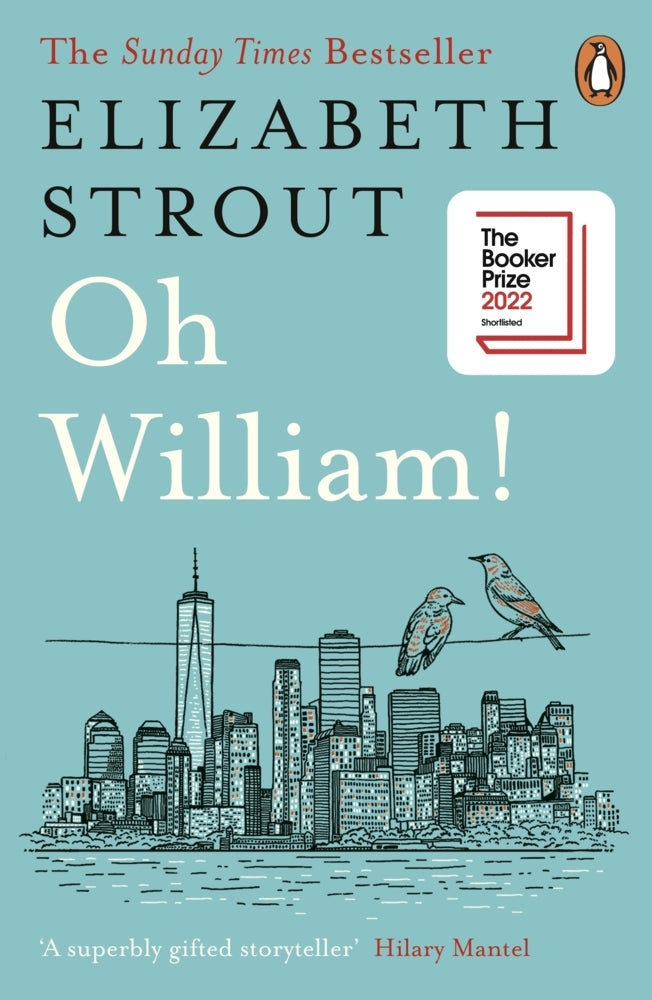 Oh William! (Elizabeth Strout)