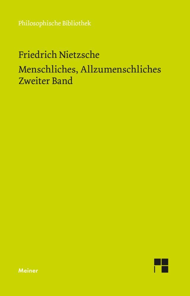Menschliches, Allzumenschliches 2 (Neue Ausgabe 1886) (Friedrich Nietzsche)