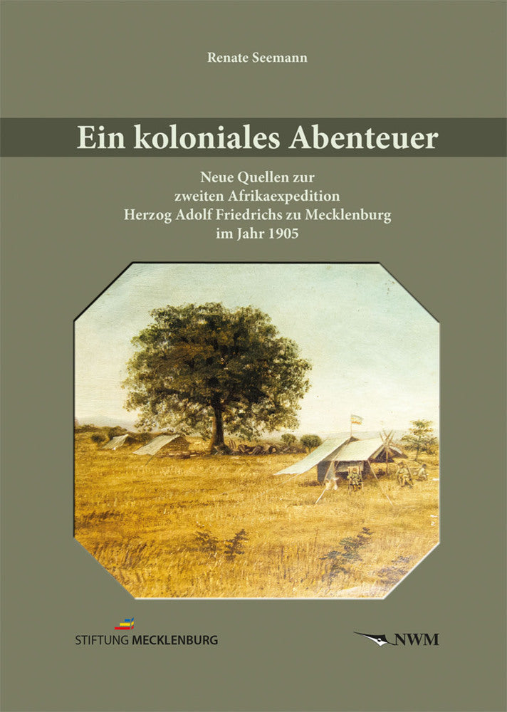 Ein koloniales Abenteuer (Renate Seemann)