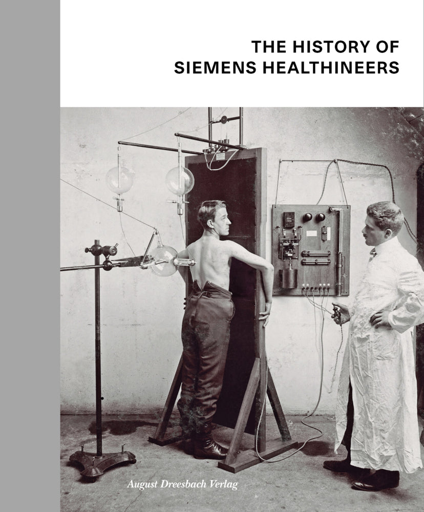 The History of Siemens Healthineers (Stefan Dirnberger)
