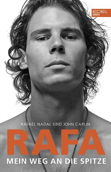 Rafa - Mein Weg an die Spitze (Rafael Nadal)