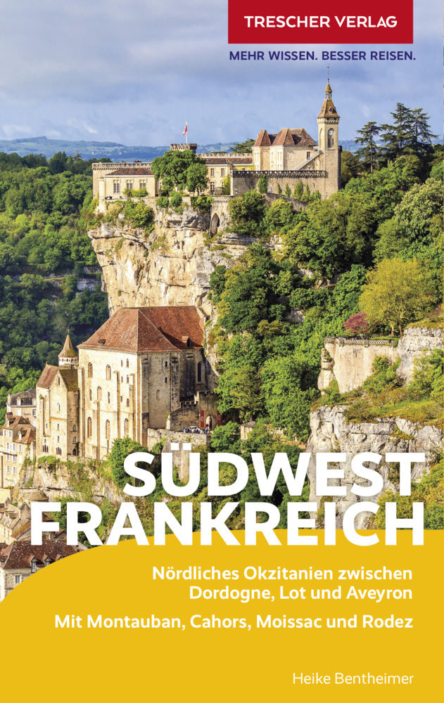 TRESCHER Reiseführer Südwestfrankreich (Heike Bentheimer)