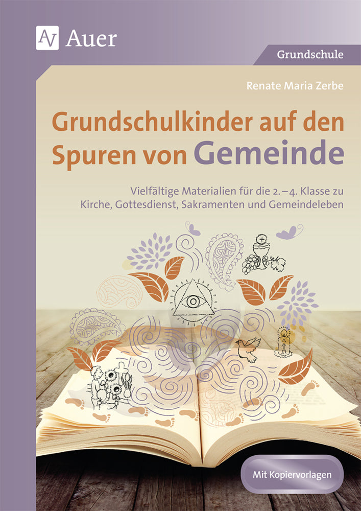 Grundschulkinder auf den Spuren von Gemeinde (Renate Maria Zerbe)