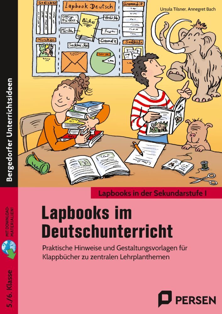 Lapbooks im Deutschunterricht - 5./6. Klasse (Ursula Tilsner)