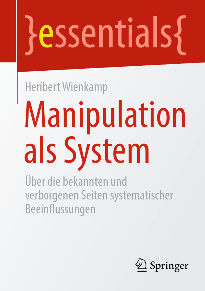 Manipulation als System (Heribert Wienkamp)