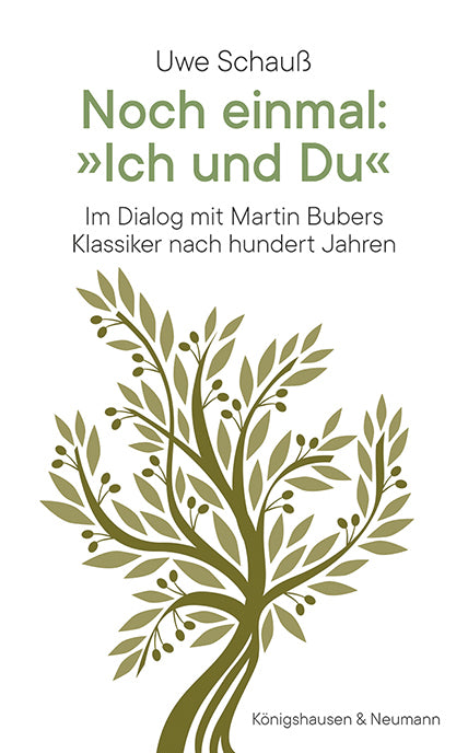 Noch einmal: »Ich und Du« (Uwe Schauß)