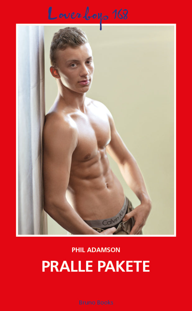 Loverboys 168: Pralle Pakete (Phil Adamson)
