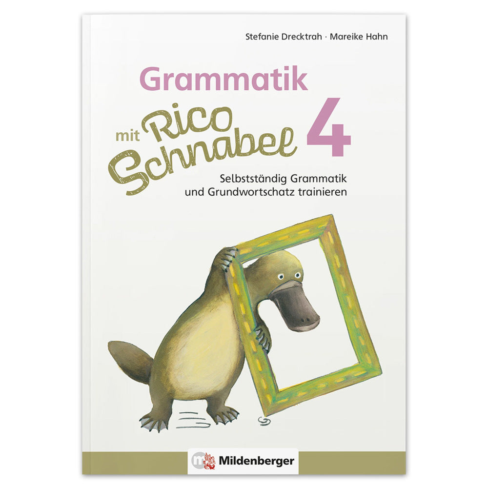 Grammatik mit Rico Schnabel, Klasse 4 (Stefanie Drecktrah)