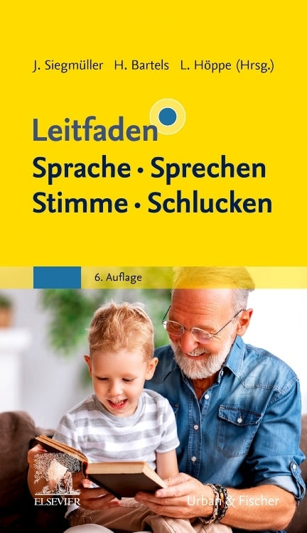 Leitfaden Sprache Sprechen Stimme Schlucken (Julia Siegmüller)