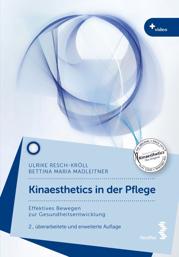 Kinaesthetics in der Pflege (Ulrike Resch-Kröll)