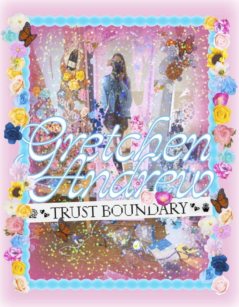 Trust Boundary (Gretchen Andrew)