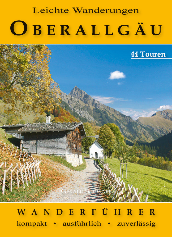 Leichte Wanderungen Oberallgäu (Gerald Schwabe)