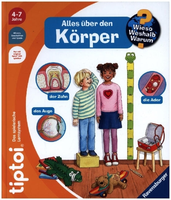 tiptoi® Wieso? Weshalb? Warum? - Alles über den Körper (Heike Tober)